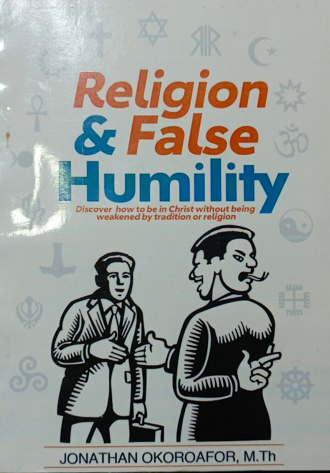 RELIGION & FALSE HUMILITY