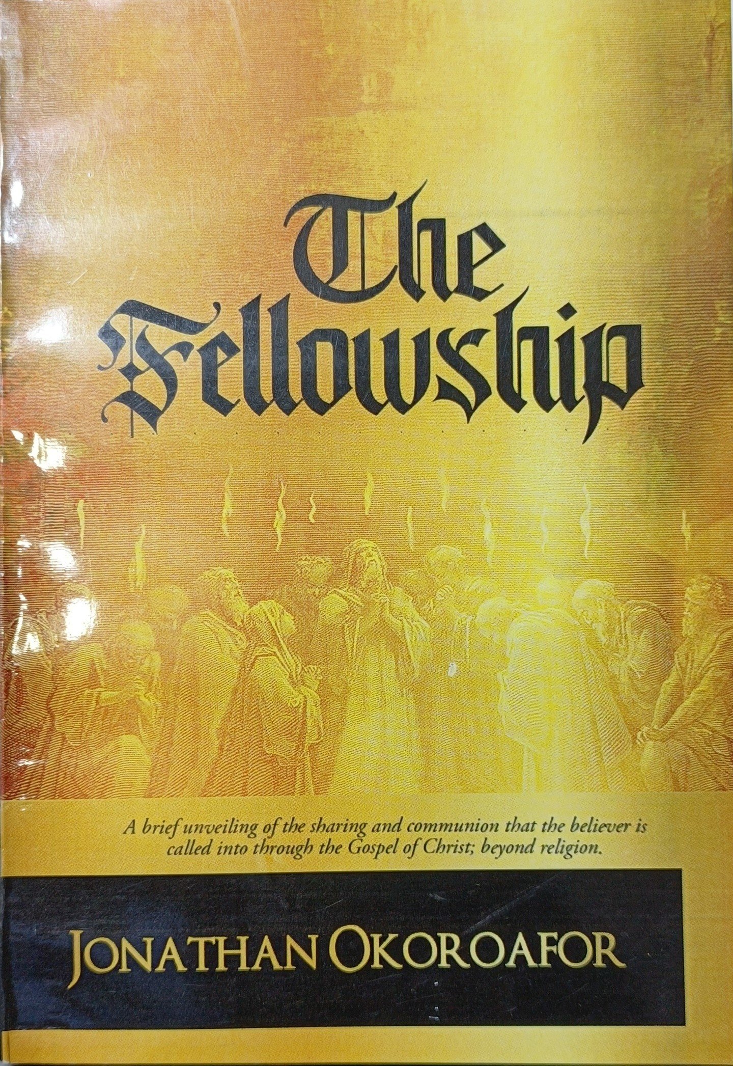 THE FELLOWSHIP